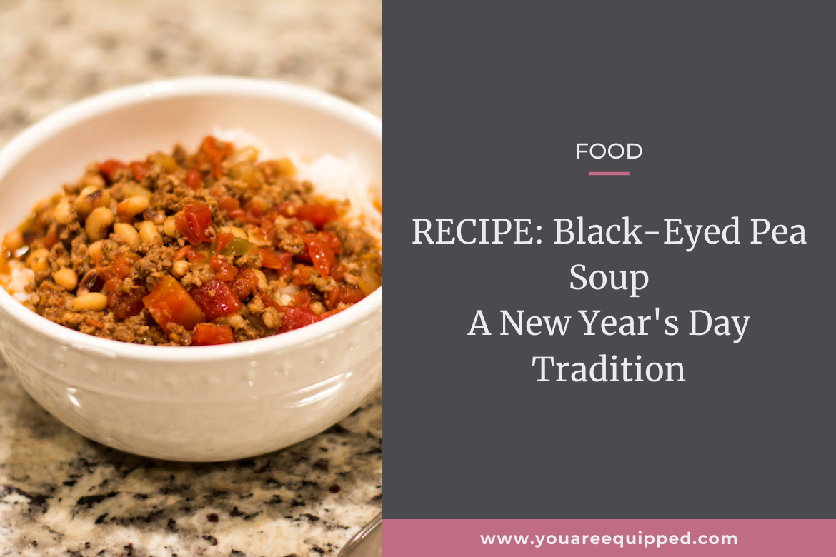 Recipe Black Eyed Pea Soup New Year S Day Tradition You Are Equipped